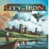 City Of Iron: Second Edition Deluxe