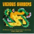 Vicious Gardens